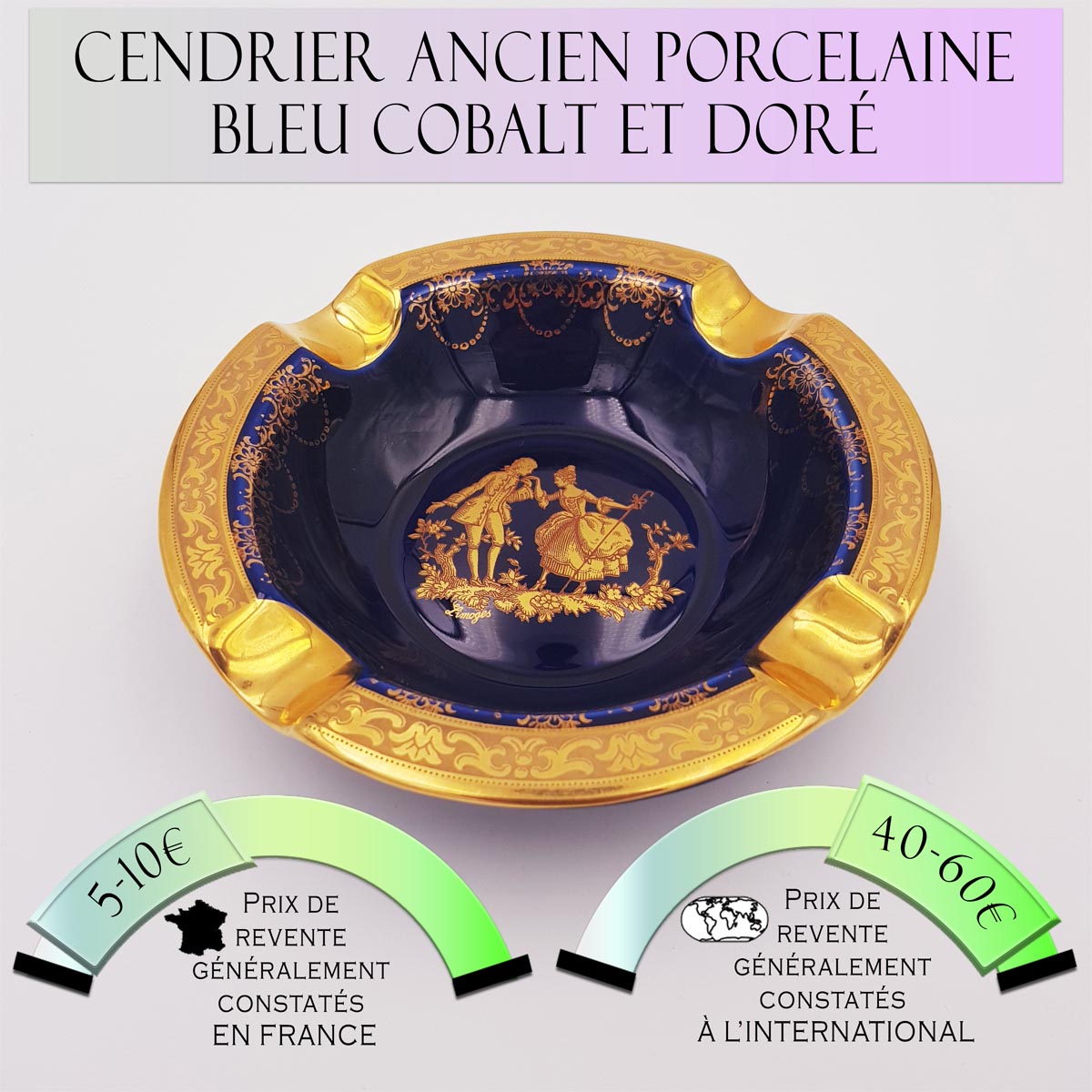 Cendrier vintage porcelaine de Limoges bleu cobalt et doré Prix de vente en France entre 5€ et 10€ Prix de vente à l'international entre 40€ et 60€