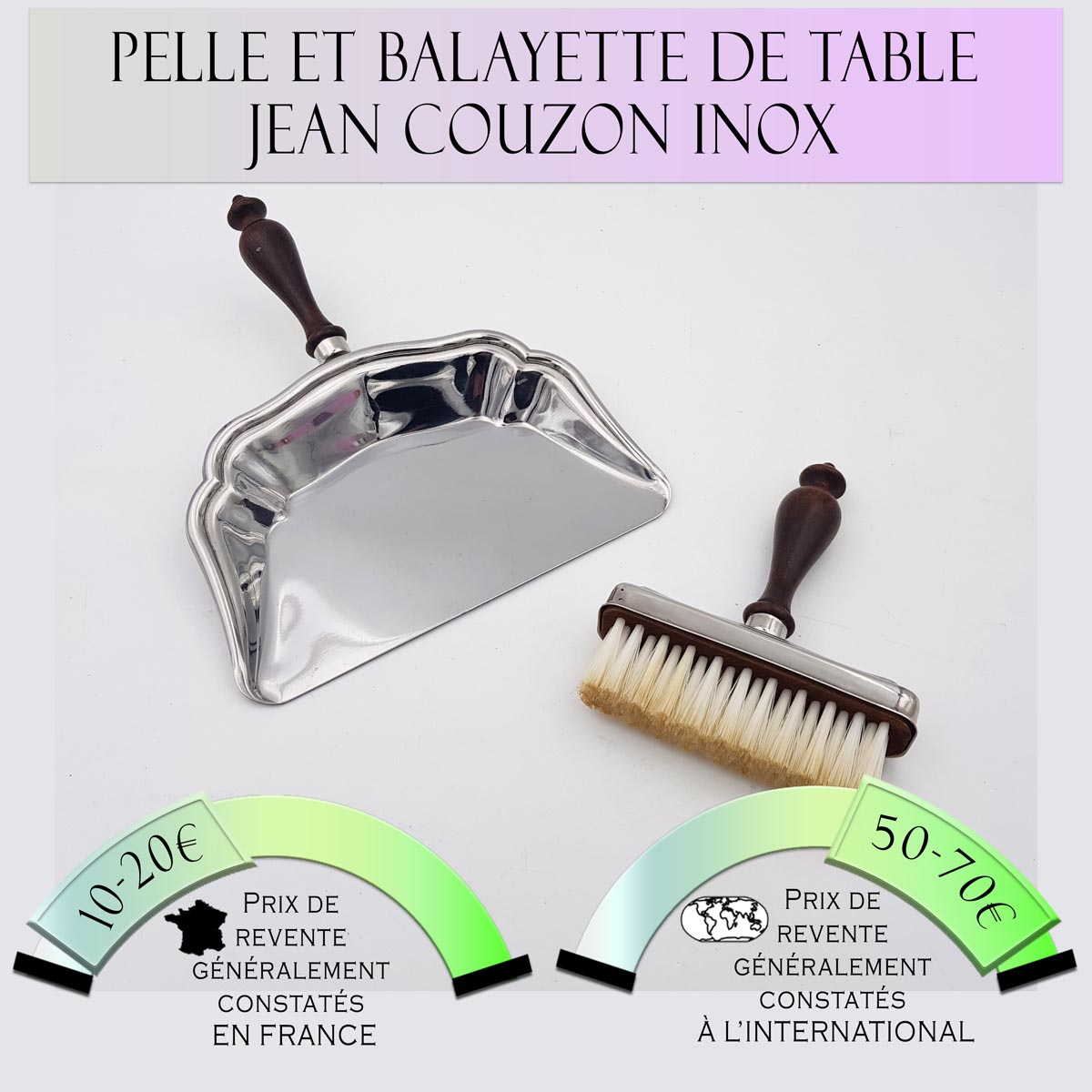Pelle et balayette de table Jean Couzon inox Prix de vente en France entre 10€ et 20€ Prix de vente à l'international entre 50€ et 70€
