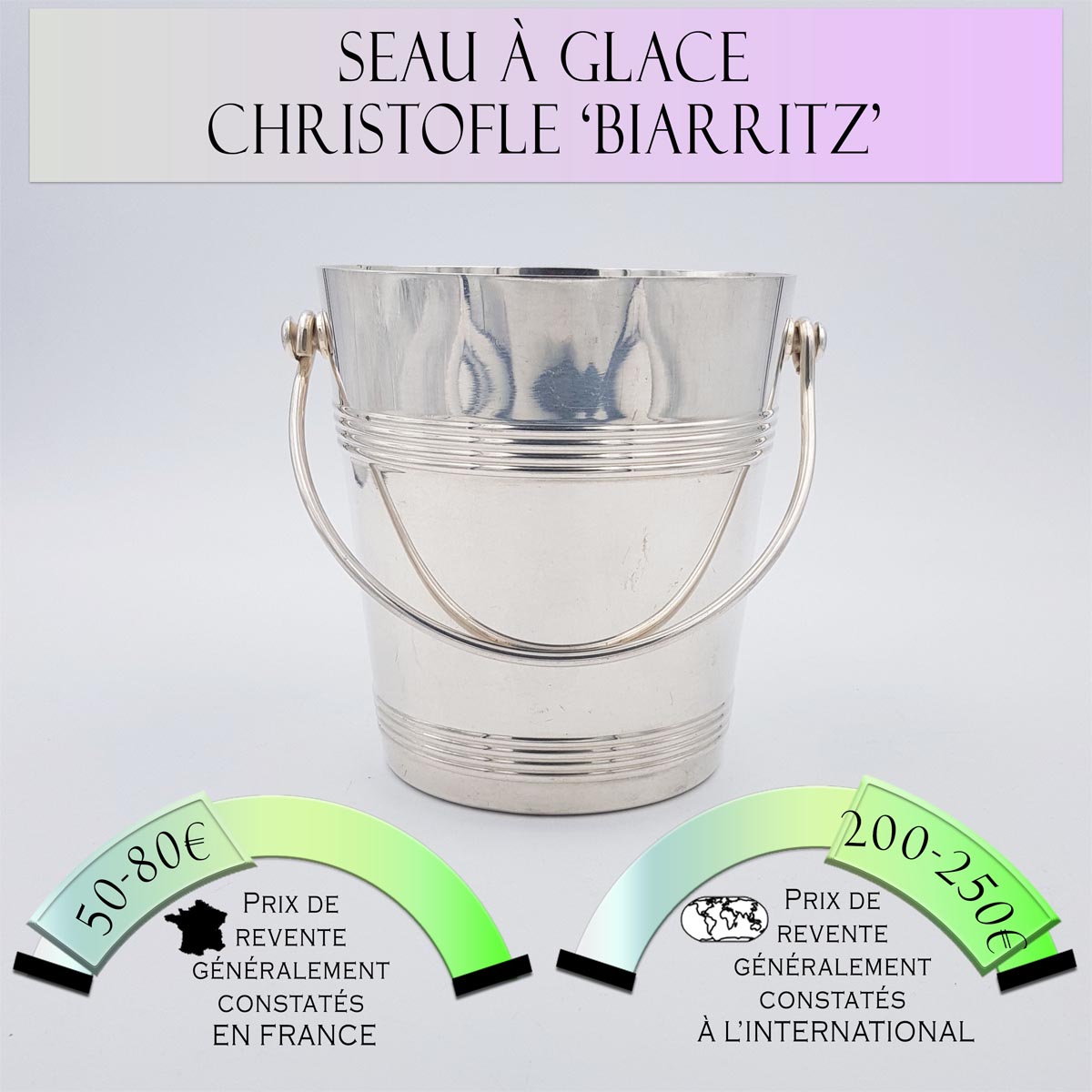 Seau à glace Christofle Gallia Biarritz métal argenté Prix de vente en France entre 50€ et 80€ Prix de vente à l'international entre 200€ et 250€
