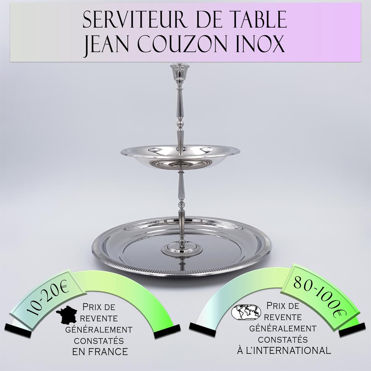 Serviteur de table présentoir 2 plateaux Jean Couzon inox Prix de vente en France entre 10€ et 20€ Prix de vente à l'international entre 80€ et 100€